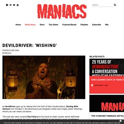 DevilDriver: 'Wishing'
