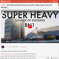 Elon Musk dévoile l'immense premier étage Super Heavy de Starship