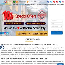 Dholera SIR - India’s 1st Greenfield Planned Smart City In Gujarat