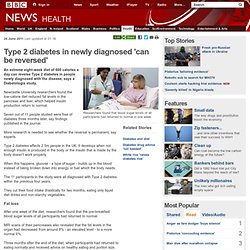 Type 2 diabetes in newly diagnosed 'can be reversed'