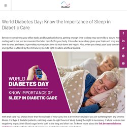 World Diabetes Day: Know the Importance of Sleep in Diabetic Care