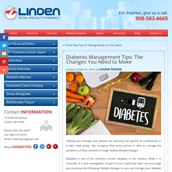 Diabetes Management Tips: The Changes You Need to Make