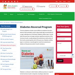 Diabetes Reversal Consultant in Gurgaon, Diabetes Reversal Tips
