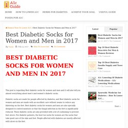 Best Diabetic Socks for Women and Men in 2017 - Diabetic Friendly Socks