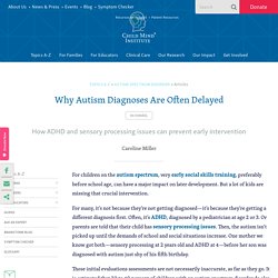 Delayed Autism Diagnosis in Children