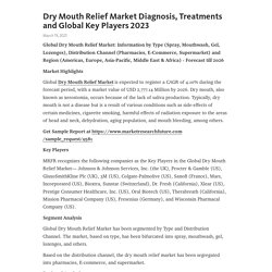 Dry Mouth Relief Market Diagnosis, Treatments and Global Key Players 2023 – Telegraph