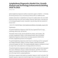 Lymphedema Diagnostics Market Size, Growth Analysis and Technology Enhancements Briefing 2020 To 2023 – Telegraph