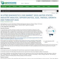 In Vitro Diagnostics (IVD) Market 2019 United States Industry Analysis, Opportunities, Size, Trends, Growth and Forecast 2025