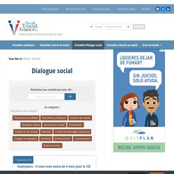 Dialogue social Actualité droit du travail en France