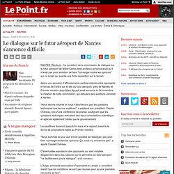 Le dialogue sur le futur aéroport de Nantes s'annonce difficile