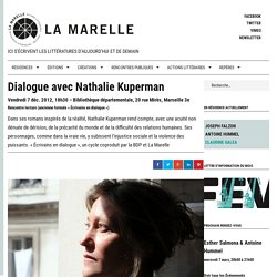 Dialogue avec Nathalie Kuperman - La Marelle