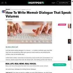 How To Write Memoir Dialogue That Speaks Volumes