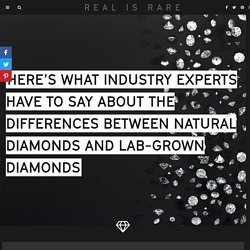 Here’s What Industry Experts Have to Say About the Differences Between Natural Diamonds and Lab-Grown Diamonds - Real is Rare India