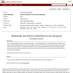 Diamonds Are Forever (but flowers are cheaper) - tylerfucklin (zimothy) - Teen Wolf