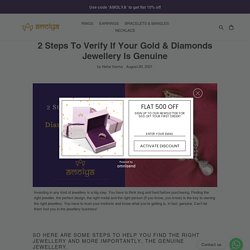 Steps to Verify Your Gold & Diamond Jewellery is Real or Not