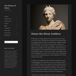 Diana the Moon Goddess – The Phases of Diana