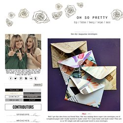 the DIY: MAGAZINE ENVELOPES