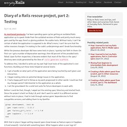 Diary of a Rails rescue project, part 2: Testing