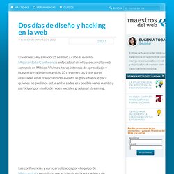 Dos días de diseño y hacking en la web