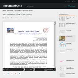DICCIONARIO ETIMOLOGIA GRIEGA - Documents