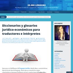 Diccionarios y glosarios jurídico-económicos para traductores e intérpretes
