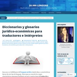 Diccionarios y glosarios jurídico-económicos para traductores e intérpretes