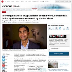 Morning sickness drug Diclectin doesn't work, confidential industry documents reviewed by doctor show - Health