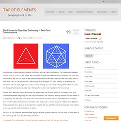 The Elemental Dignities Dictionary – Two Card Combinations