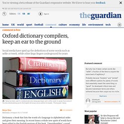 Oxford dictionary compilers, keep an ear to the ground