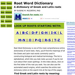 Root Word Dictionary - A dictionary of Greek and Latin roots
