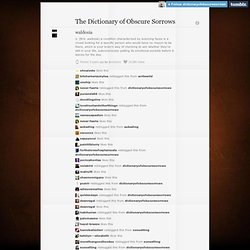 The Dictionary of Obscure Sorrows & waldosia