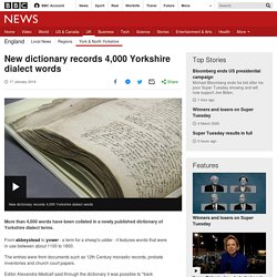 New dictionary records 4,000 Yorkshire dialect words