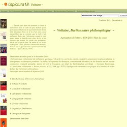 Utpictura18, S. Lojkine : Voltaire, Dictionnaire philosophique. Plan de cours