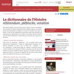 Le dictionnaire de l'Histoire - référendum, plébiscite, votation