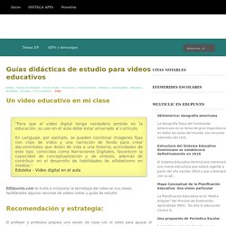 Guías didácticas de estudio para videos educativos