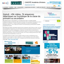 Gratuit : 456 vidéos, 76 séquences didactiques sur la pratique de la classe du primaire au secondaire