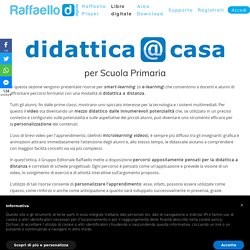 Didattica a distanza - Primaria - Raffaello Digitale