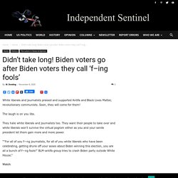 Didn't take long! Biden voters go after Biden voters they call 'f