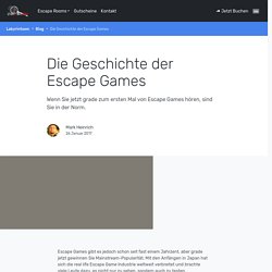Die Geschichte der Escape Games