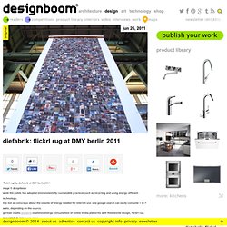diefabrik: flickrl rug at DMY berlin 2011
