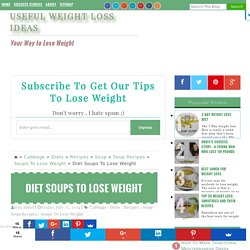 Diet Soups To Lose Weight