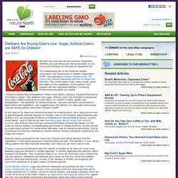 Dietitians Are Buying Coke’s Line: Sugar, Fluoride, Artificial Colors are SAFE for Children!
