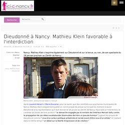 Dieudonné à Nancy: Mathieu Klein favorable à l'interdiction