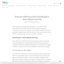 Entenda a diferença entre Gamificação e Game-Based Learning – Take 5