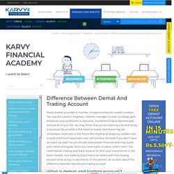 Difference Between Demat and Trading Account - Karvy Online