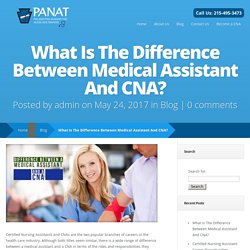 Difference Between Medical Assistant And CNA