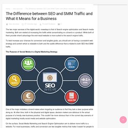 The Difference between SEO and SMM Traffic and What it Means for a Business