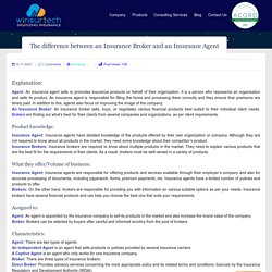The difference between an Insurance Broker and an Insurance Agent