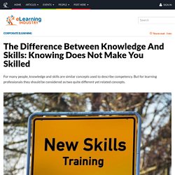 The Difference Between Knowledge And Skills: Knowing Does Not Make You Skilled