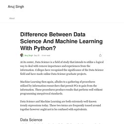 Difference Between Data Science And Machine Learning With Python?